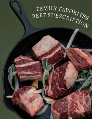 Farm Club Family Favorites Beef Subscription [LOCAL PICKUP]